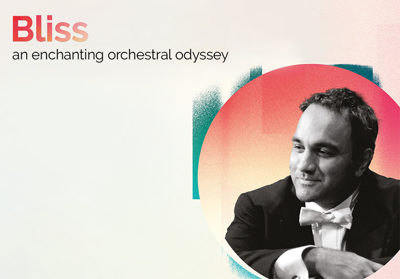 Promotional graphic for Bliss - an enchanting orchestral odyssey.