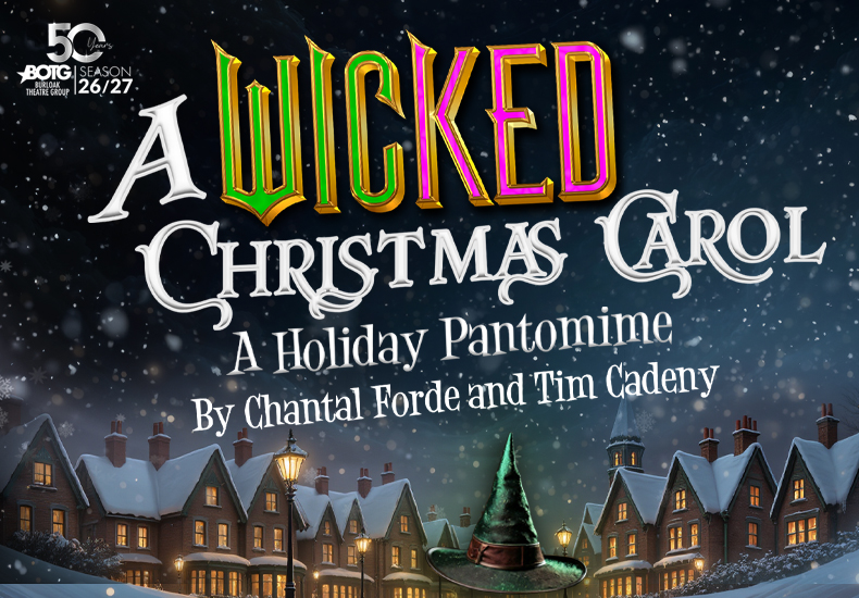 A Wicked Christmas Carol - A Holiday Pantomime